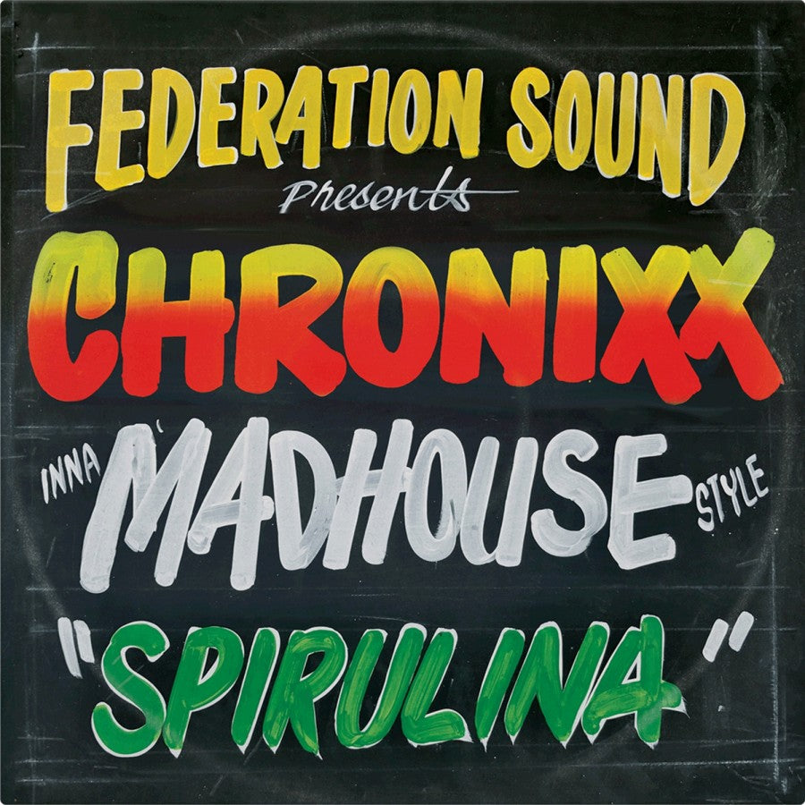 Serato X FEDERATION SOUND presents CHRONIXX in a MADHOUSE style