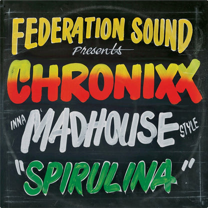 Serato X FEDERATION SOUND presents CHRONIXX in a MADHOUSE style